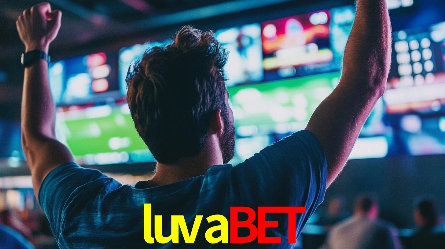 luvabet: Seu Especialista em Apostas Esportivas Brasileiras